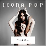 This is... icona pop cover image cdn