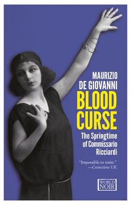 Blood curse : the springtime of Commissario Ricciardi  cover image cdn