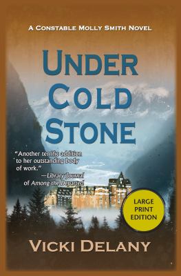 Under cold stone : a Constable Molly Smith mystery cover image