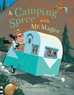 A camping spree with Mr. Magee cover image cdn