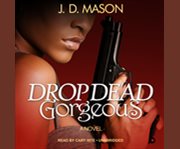 Drop dead, gorgeous cover image cdn