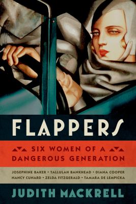 Flappers : six women of a dangerous generation  cover image cdn