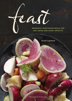 Feast : generous vegetarian meals for any eater and every appetite  cover image cdn