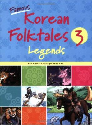 Famous Korean folk tales. 3, Legends  cover image cdn
