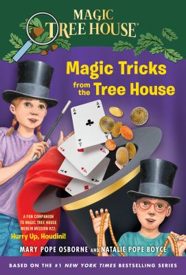 Magic tricks from the Tree House a fun companion to Magic Tree House #50: Hurry up, Houdini! cover image cdn