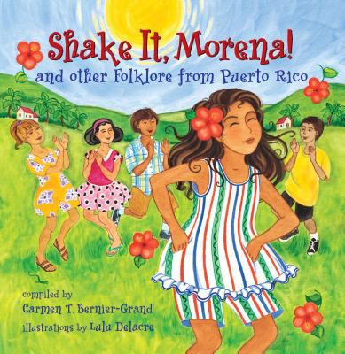 Shake it, morena! and other folklore from Puerto Rico cover image cdn
