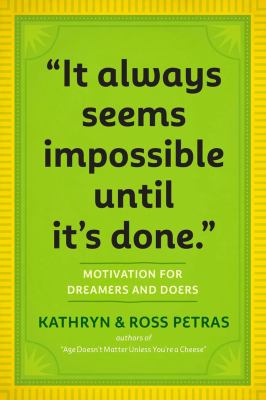 It always seems impossible until it's done : motivation for dreamers and doers  cover image cdn