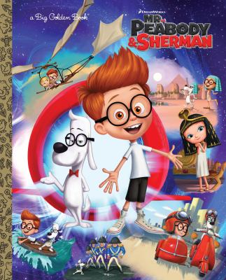 Mr. Peabody & Sherman big golden book  cover image cdn