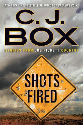Shots fired : stories from Joe Pickett Country  cover image cdn