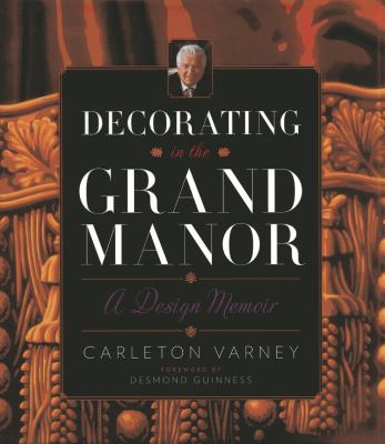 Decorating in the grand manor : a design memoir  cover image cdn