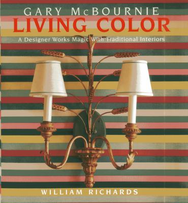Living color : a designer works magic with traditional interiors  cover image cdn