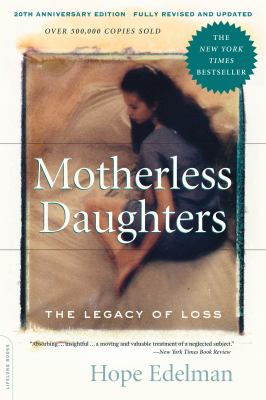Motherless daughters : the legacy of loss  cover image cdn