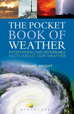 The pocket book of weather : entertaining and remarkable facts about our weather  cover image cdn