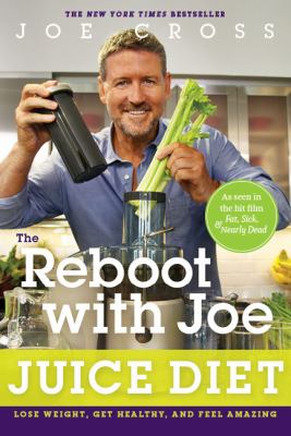 The Reboot with Joe juice diet : lose weight, get healthy and feel amazing  cover image cdn