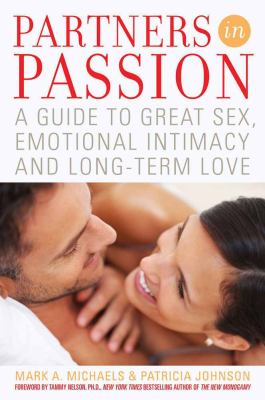 Partners in passion : a guide to great sex, emotional intimacy and long-term love  cover image cdn