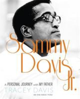 Sammy Davis, Jr. : a personal journey with my father cover image