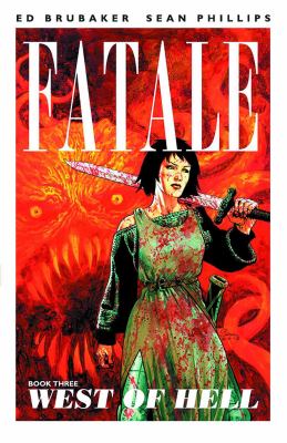 Fatale. Book three, West of Hell  cover image cdn