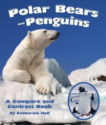 Polar bears and penguins : a compare and contrast book  cover image cdn