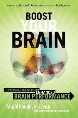 Boost your brain : the new art and science behind enhanced brain performance  cover image cdn