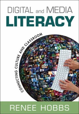 Digital and media literacy : connecting culture and classroom  cover image cdn