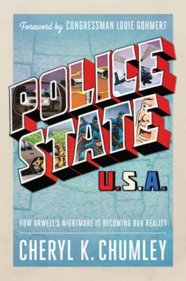 Police state USA : how Orwell's nightmare is becoming our reality  cover image cdn