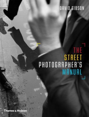 The street photographer's manual  cover image cdn