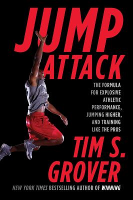 Jump attack : the formula for explosive athletic performance, jumping higher, and training like the pros  cover image cdn