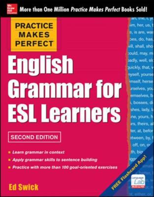 Practice makes perfect English grammar for ESL learners, 2nd edition with 100 exercises cover image cdn