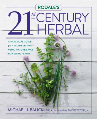 Rodale's 21st-century herbal : a practical guide for healthy living using nature's most powerful plants  cover image cdn