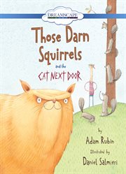 Those darn squirrels and the cat next door cover image cdn