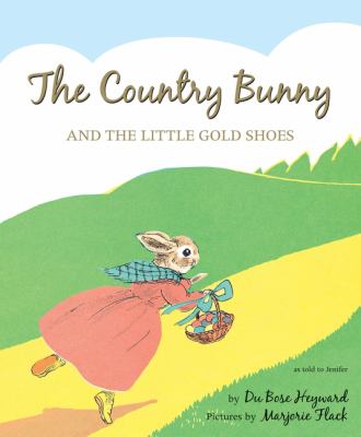 The country bunny and the little gold shoes : as told to Jenifer  cover image cdn