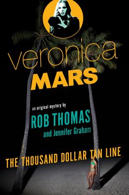Veronica Mars. The thousand-dollar tan line  cover image cdn