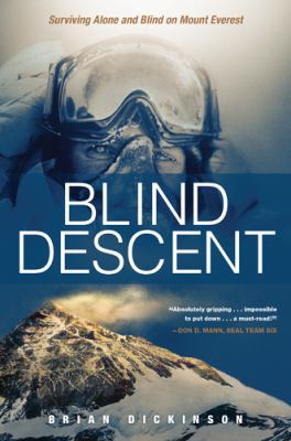 Blind descent : surviving alone and blind on Mount Everest  cover image cdn