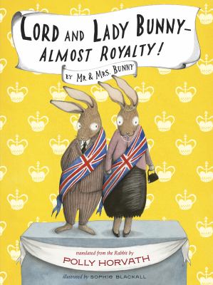 Lord and Lady Bunny--almost royalty! cover image cdn