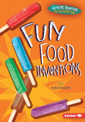 Fun food inventions  cover image cdn