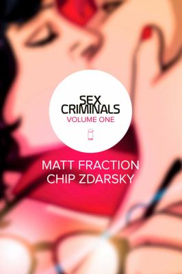 Sex criminals. Volume One, One Weird Trick  cover image cdn