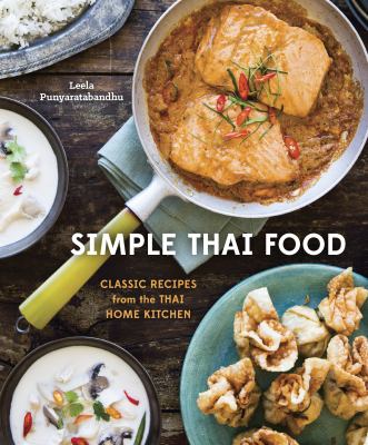 Simple Thai food : classic recipes from the Thai home kitchen  cover image cdn
