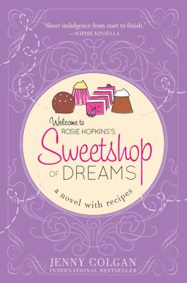 Sweetshop of dreams : a novel with recipes  cover image cdn
