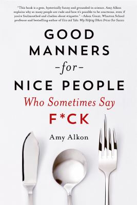 Good manners for nice people : who sometimes say f*ck  cover image cdn