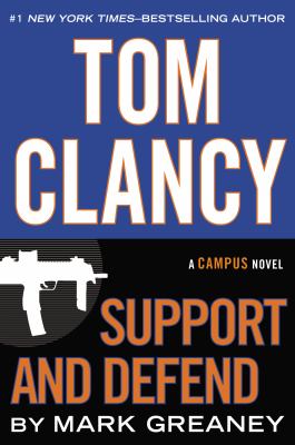 Tom Clancy support and defend : a Campus novel  cover image cdn