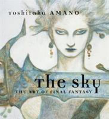 The sky : the art of Final fantasy  cover image cdn
