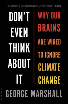 Don't even think about it : why our brains are wired to ignore climate change  cover image cdn