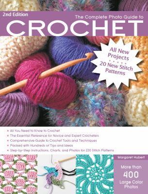 The complete photo guide to crochet  cover image cdn