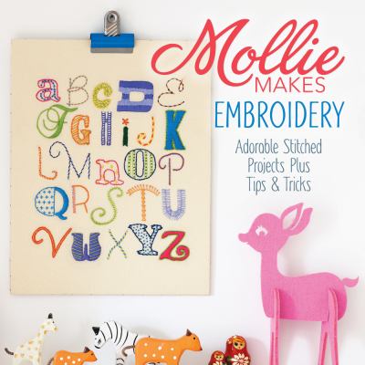 Embroidery : 15 new projects for you to make plus handy techniques, tricks & tips cover image cdn