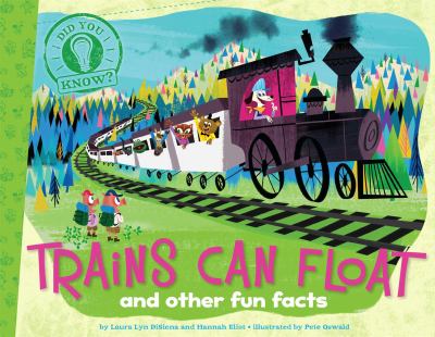 Trains can float : and other fun facts  cover image cdn