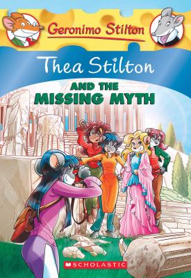 Thea Stilton and the missing myth  cover image cdn