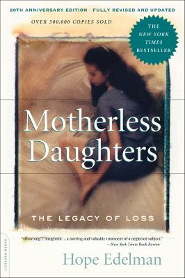 Motherless daughters the legacy of loss cover image cdn