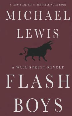Flash boys a Wall Street revolt  cover image cdn