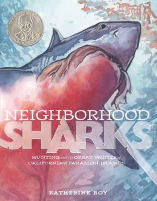 Neighborhood sharks : hunting with great whites of California's Farallon Islands  cover image cdn
