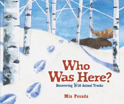 Who was here? : discovering wild animal tracks  cover image cdn